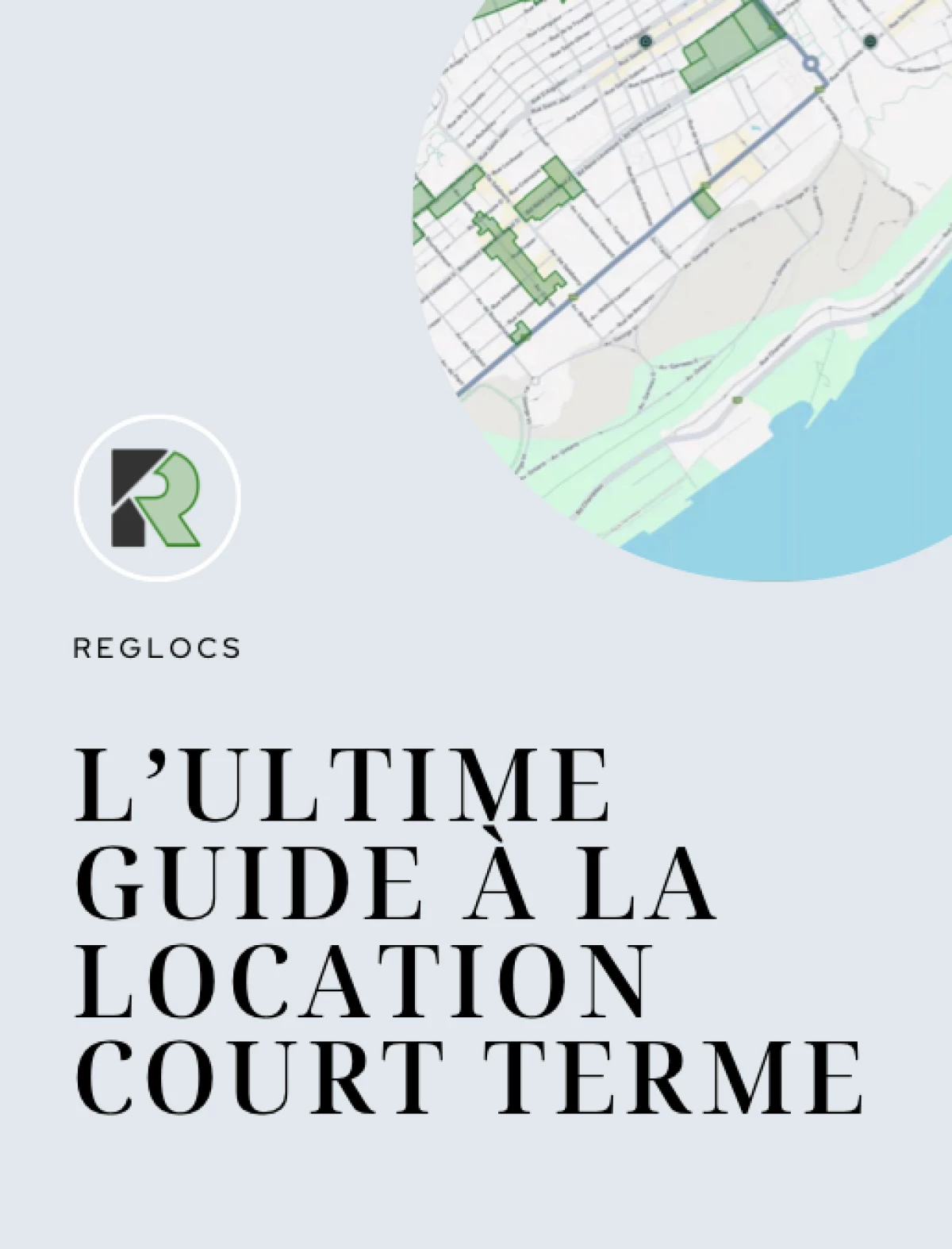 Découvrez l’ultime guide de la location court terme: un indispensable pour les futurs investisseurs